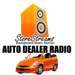 Store Streams Auto Dealer Background Music & Messaging  Service